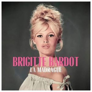 Brigitte Bardot: La Madrague [LP] - VINYL Product Image