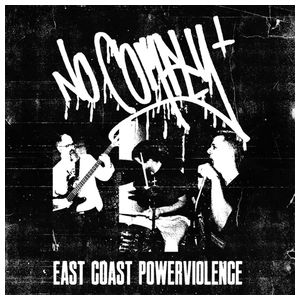 Nocomply: East Coast Powerviolence [LP] - VINYL Product Image