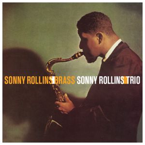Sonny Rollins: Brass/Trio [LP] - VINYL Product Image