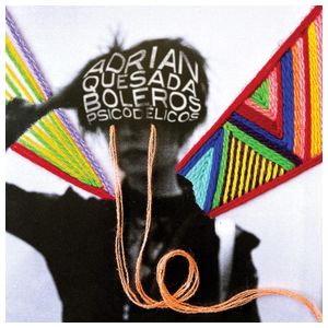 Adrian Quesada: Boleros Psicodélicos [LP] - VINYL Product Image