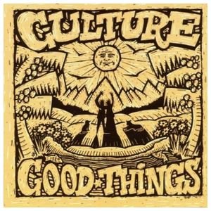 Culture: Good Things [LP] - VINYL Product Image