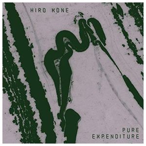 Hiro Kone: Pure Expenditure [LP] - VINYL Product Image