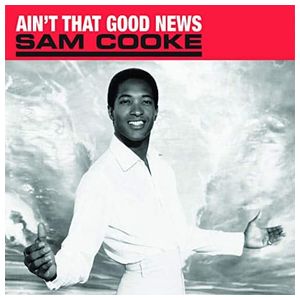 Sam Cooke: Ain't That Good News [LP] - VINYL Product Image