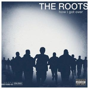 The Roots: How I Got Over [LP] [LP] - VINYL Product Image