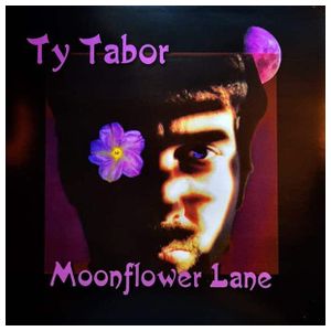 Ty Tabor: Moonflower Lane [LP] - VINYL Product Image