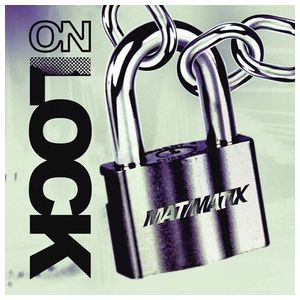 Mat/Matix: On Lock [LP] - VINYL Product Image
