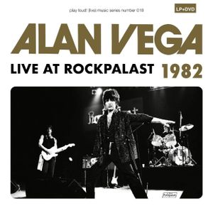 Alan Vega: Live at Rockpalast, 1982 + Alan Suicide: Collision Drive 2002 [LP] - VINYL Product Image