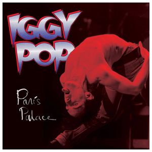 Iggy Pop: Paris Palace [LP] - VINYL Product Image