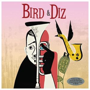 Charlie Parker: Bird and Diz [LP] - VINYL Product Image