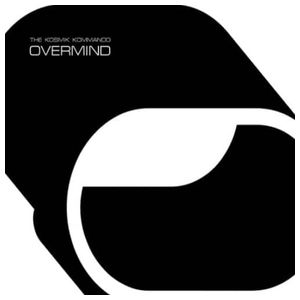 The Kosmik Kommando: Overmind [LP] - VINYL Product Image