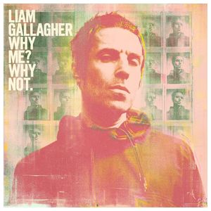 Liam Gallagher: Why Me? Why Not. [LP] - VINYL Product Image