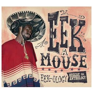 Eek-A-Mouse: Eek-ology: Reggae Anthology [LP] - VINYL Product Image