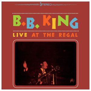 B.B. King: Live at the Regal [LP] - VINYL Product Image