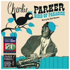 Charlie Parker: Bird of Paradise: Best of the Dial Masters [LP] - VINYL Product Image