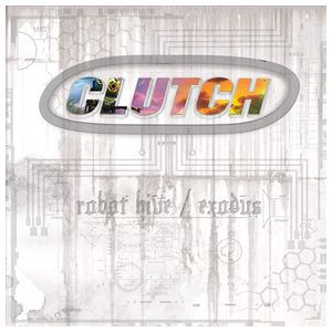 Clutch: Robot Hive/Exodus [LP] - VINYL Product Image
