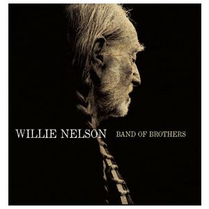 Willie Nelson: Band of Brothers [LP] [LP] - VINYL Product Image