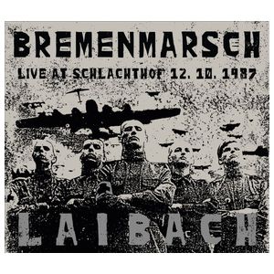 Laibach: Bremenmarsch: Live at Schlachthof, 12th October 1987 [LP] - VINYL Product Image