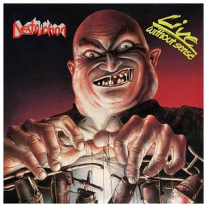 Destruction: Live Without Sense [Picture Disc] Product Image
