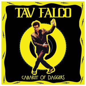 Tav Falco: Cabaret of Daggers [LP] - VINYL Product Image