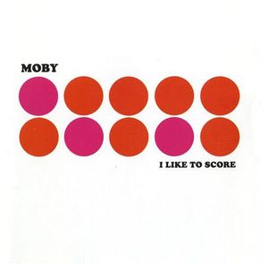 Moby: I Like to Score: Music From Films, Vol. 1 [LP] - VINYL Product Image