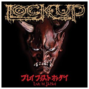 Lock Up: Play Fast or Die: Live in Japan [LP] - VINYL Product Image
