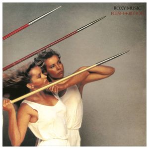 Roxy Music: Flesh + Blood [Half-Speed Mastered] [LP] - VINYL Product Image