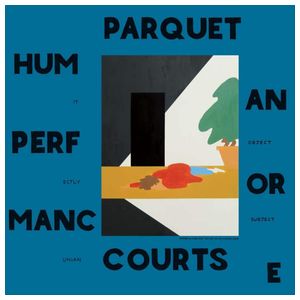 Parquet Courts: Human Performance [LP] [LP] - VINYL Product Image