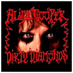 Alice Cooper: Dirty Diamonds [LP] - VINYL Product Image