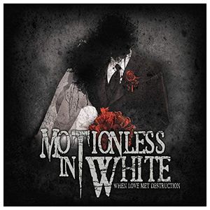 Motionless in White: When Love Met Destruction [LP] - VINYL Product Image