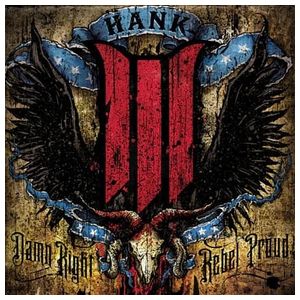 Hank III: Damn Right Rebel, Rebel Proud [LP] - VINYL Product Image