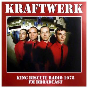 Kraftwerk: King Biscuit Radio, 1975 FM Broadcast [LP] - VINYL Product Image