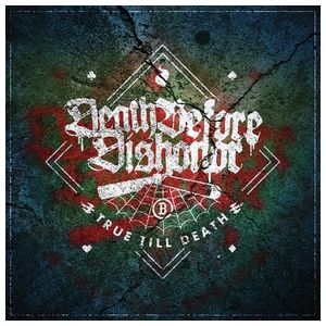 Death Before Dishonor: True Till Death [LP] - VINYL Product Image