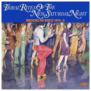 Various Artists: Tribal Rites of the New Saturday Night: Brooklyn Disco 1974-5 [LP] - VINYL Product Image