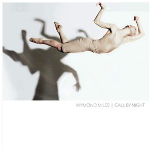 Wymond Miles: Call by Night [LP] [LP] - VINYL Product Image