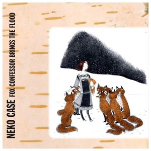 Neko Case: Fox Confessor Brings the Flood [LP] [LP] - VINYL Product Image