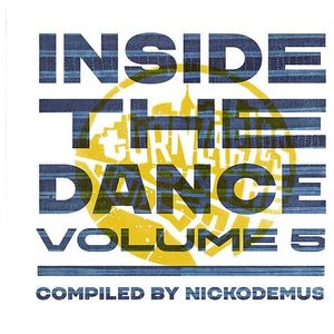 Various Artists: Inside the Dance, Vol. 5: Compiled by Nickodemus [LP] [VINYL] Product Image