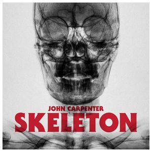 John Carpenter: Skeleton/Unclean Spirit [LP] [VINYL] Product Image