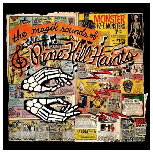 The Pine Hill Haints: Magik Sounds of the Pine Hill Haints [LP] [LP] - VINYL Product Image