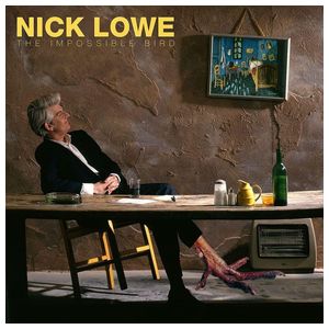 Nick Lowe: The Impossible Bird [LP] [VINYL] Product Image