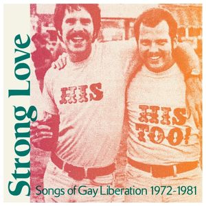 Various Artists: Strong Love: Songs of Gay Liberation 1972-1981 [LP] [VINYL] Product Image