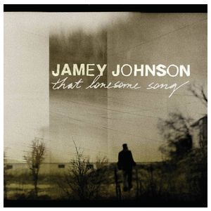 Jamey Johnson: That Lonesome Song [LP] - VINYL Product Image