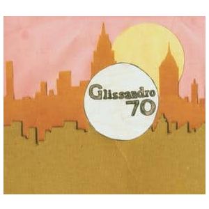 Glissandro 70: Glissandro 70 [LP] [VINYL] Product Image