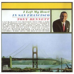 Tony Bennett: I Left My Heart in San Francisco [LP] [VINYL] Product Image