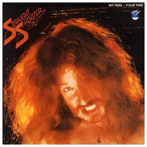 Straight Shooter: My Time Your Time [LP] [VINYL] Product Image