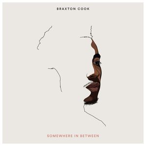 Braxton Cook: Somewhere in Between [LP] [VINYL] Product Image