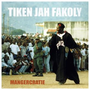 Tiken Jah Fakoly: Mangercratie [LP] [VINYL] Product Image