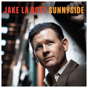 Jake La Botz: Sunnyside [LP] [VINYL] Product Image