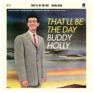 Buddy Holly: That'll Be the Day [2 Bonus Tracks] [LP] [VINYL] Product Image