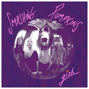 The Smashing Pumpkins: Gish [LP] [LP] - VINYL Product Image