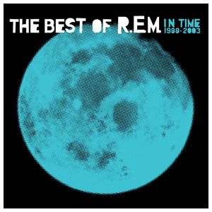 R.E.M.: In Time: The Best of R.E.M. 1988-2003 [LP] - VINYL Product Image